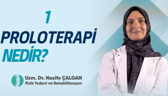 Proloterapi 1 - Uzm. Dr. Nazife ÇALGAN